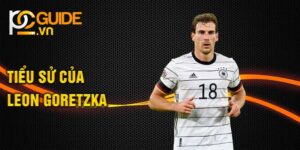 Tiểu sử của leon goretzka