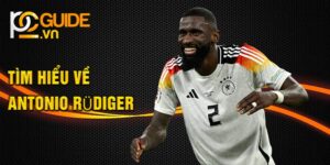 Tìm hiểu về antonio rüdiger